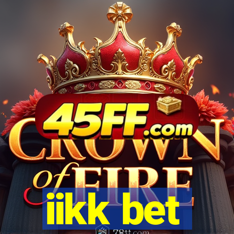 iikk bet